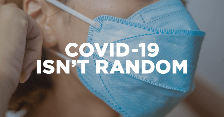 COVID-19 Isn’t Random