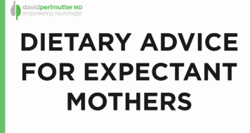 Pregnancy and Grain Brain