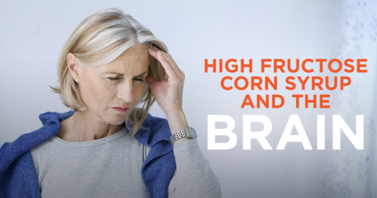 High Fructose Corn Syrup and the Brain