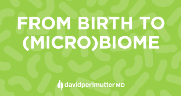 From Birth to (Micro)Biome