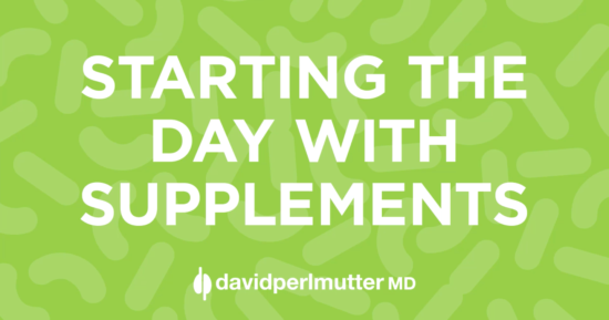 Starting the Day with Supplements