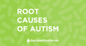 Root Causes of Autism