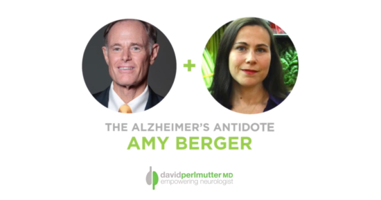 The Empowering Neurologist – David Perlmutter, MD and Amy Berger
