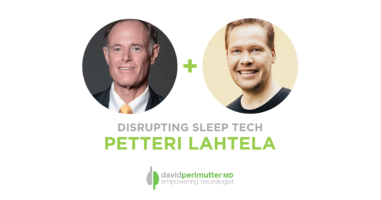 The Empowering Neurologist – David Perlmutter, MD and Petteri Lahtela