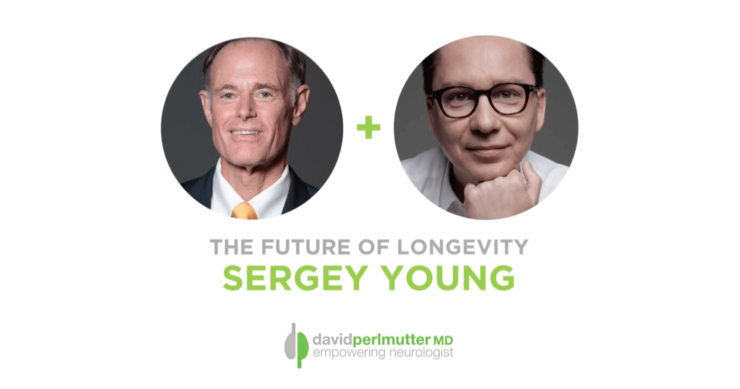 The Empowering Neurologist – David Perlmutter M.D., and Sergey Young