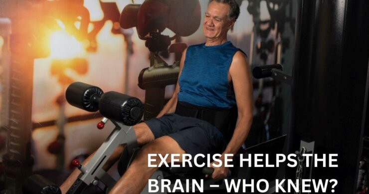 Exercise Helps the Brain – Who Knew?