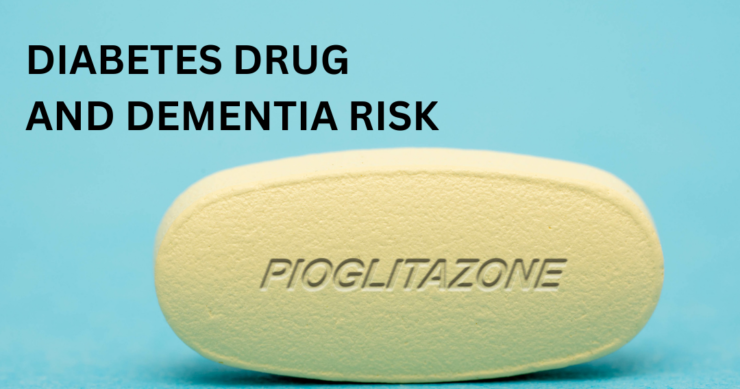 Diabetes Drug and Dementia Risk