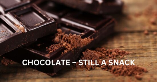Chocolate – Still a Snack