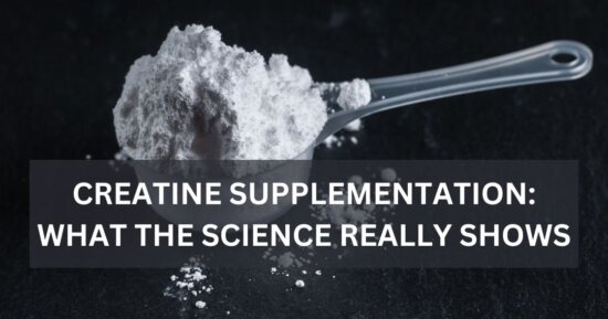 Creatine Supplementation: What the Science Really Shows
