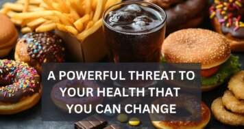 A Powerful Threat to Your Health That You Can Change